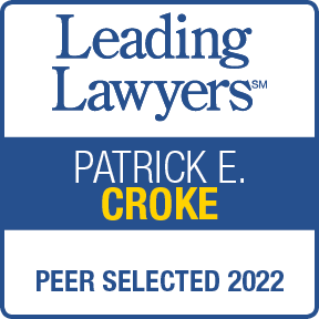 Leading Lawyers - Patrick E. Croke - Peer Selected 2022